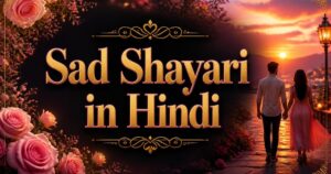 300+ Best Sad Shayari in Hindi