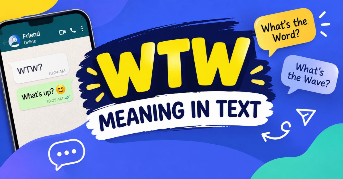 wtw meaning in text